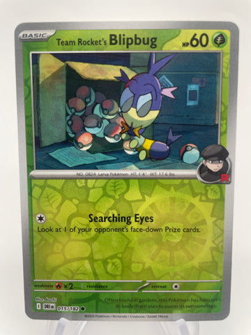 Team Rocket's Blipbug DRIen 015/182 Reverse Holo RH